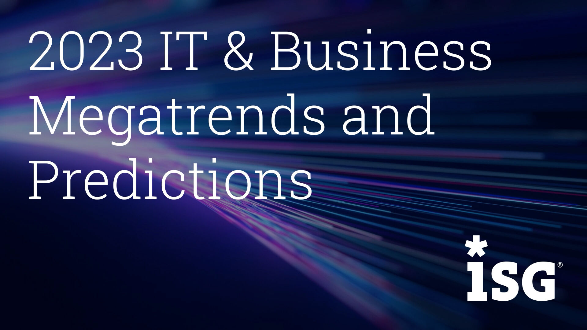 2023 IT & Business Megatrends and Predictions | ISG